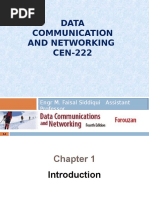 Data Communication and Networking CEN-222: Engr M. Faisal Siddiqui Assistant Professor