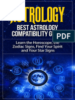 Astrology - Best Astrology Compatibility Guide. Learn The Horoscope, The Zodiac Signs, Find Your Spirit and Your Star Signs