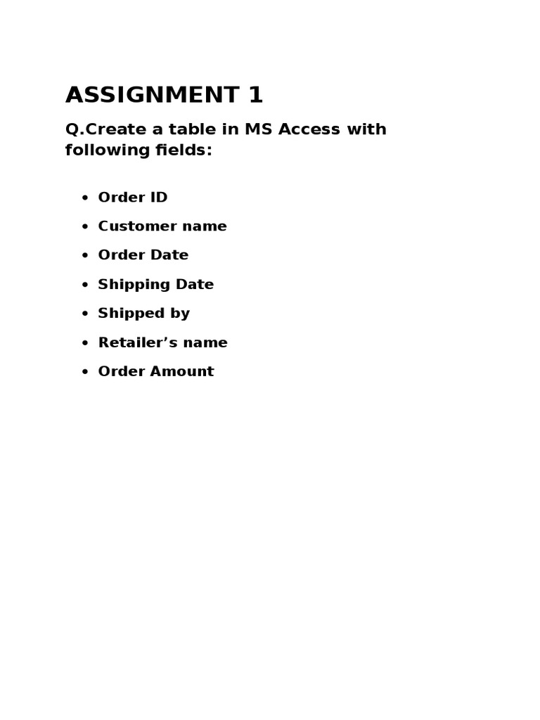 Assignment 1: Q.Create A Table in MS Access With Following Fields | PDF ...