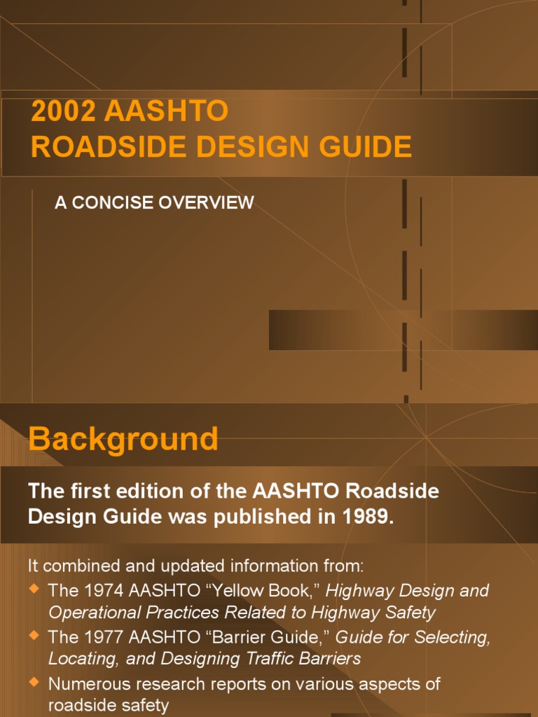 2002 AASHTO Roadside Design Guide: A Concise Overview | Download Free ...