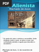 O Alienista
