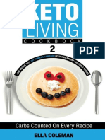 Ella Coleman - Keto Living Cookbook 2 - Lose Weight With 101 Yummy & Low Carb Ketogenic Savory and Sweet Snacks