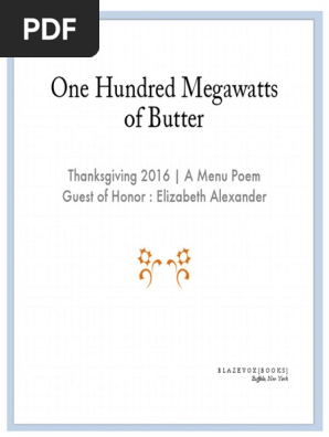 One Hundred Megawatts of Butter, Thanksgiving 2016 | A Menu Poem  Guest of Honor : Elizabeth Alexander