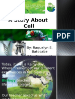 A Story About Cell Differentiation: By: Raquelyn S. Batocabe BS - Biology IV