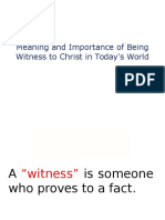 Meaning and Importance of Being Witness To Christ in Today's World