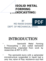 Semisolid Metal Forming (Thixocasting) Process