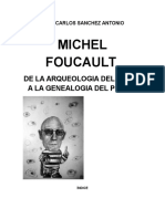 MIchel Foucault De la arquelogía del saber  a la genealogía del poder.