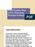 Brand Fashion Shop and Its Marketing Strategies in Bangladesh