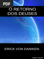 O Retorno Dos Deuses - Erick Von Daniken
