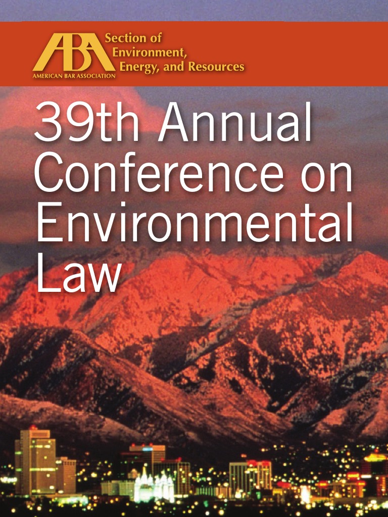 Environmental Law Conference Obamas Agenda United States