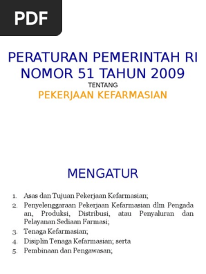 Peraturan Pemerintah Ri Nomor 51 Tahun 2009 Pekerjaan Kefarmasian