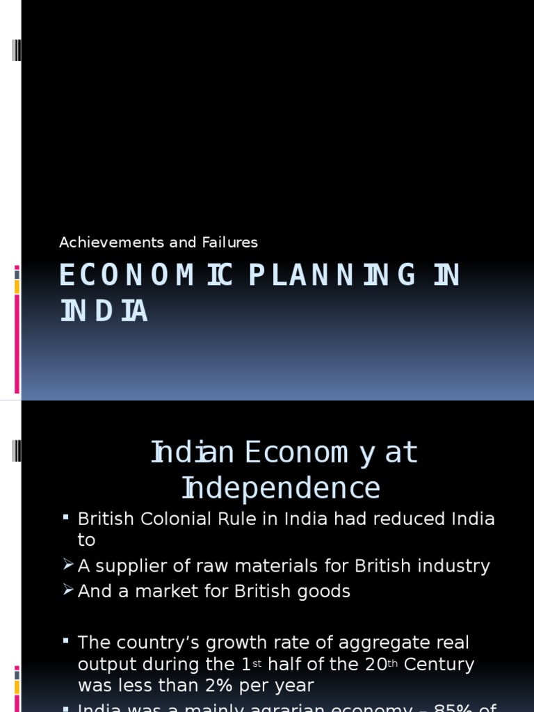 Economic Planning In India Achievements and Failures