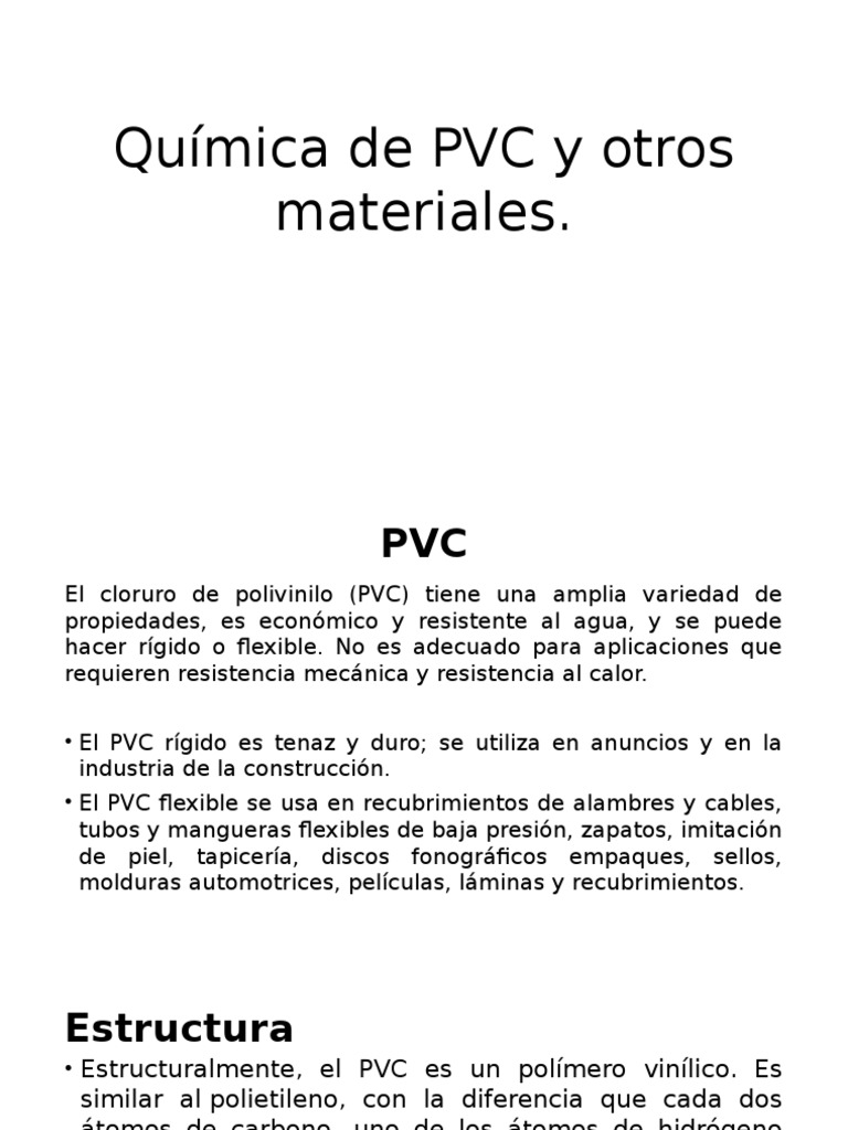 Química de PVC y Otros Materiales Cloruro de polivinilo Polímeros