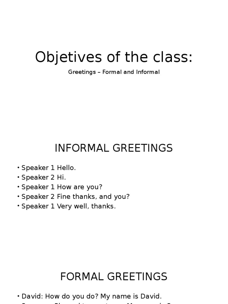Objetives of The Class:: Greetings - Formal and Informal | PDF | Career ...