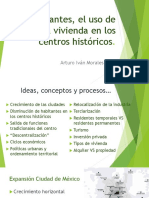 Los Habitantes, El Uso de Suelo y La Vivienda en Los Centros Históricos (Morales Reyes Arturo Iván)