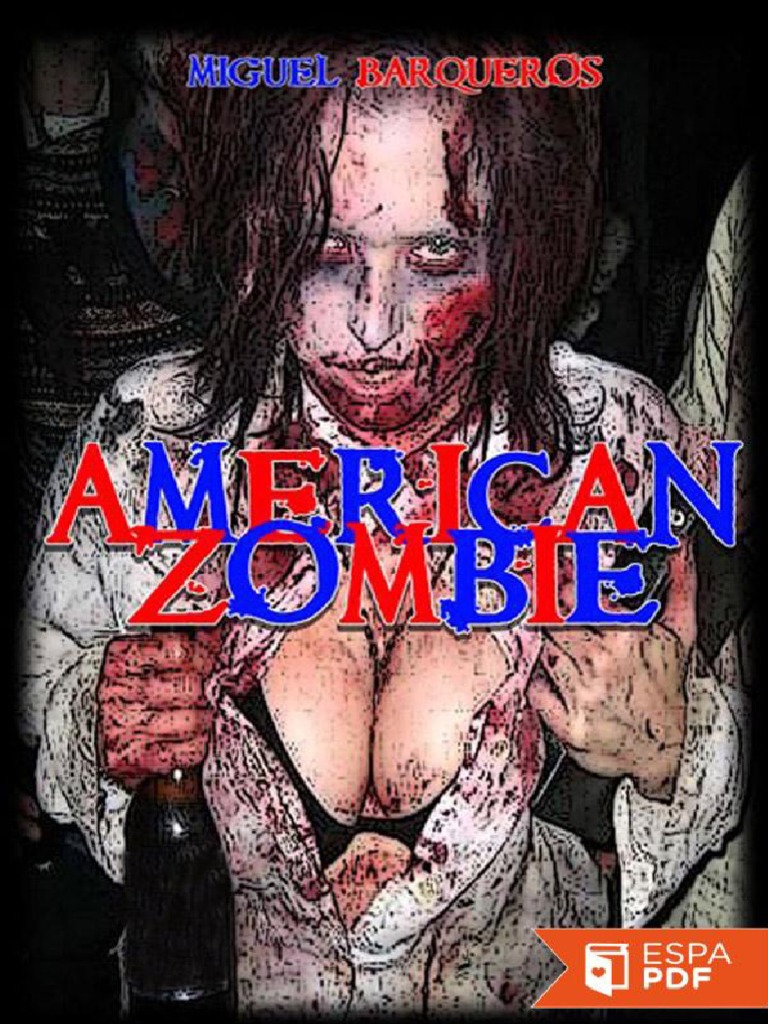 American Zombie - Miguel Barqueros Gonnet | PDF, image size:768x1024