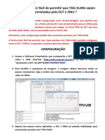 Qual A Forma Mais Fácil de Permitir Que TAG-VLANs Sejam Encaminhados Pela OLT e ONU