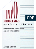 100 Problemas de Física Cuántica - Álvarez-Estrada & Sanchez Gomez