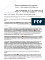 Derechos de información concerniente a la salud y la autonomía del paciente, y la documentación clínica (RI §1042747)