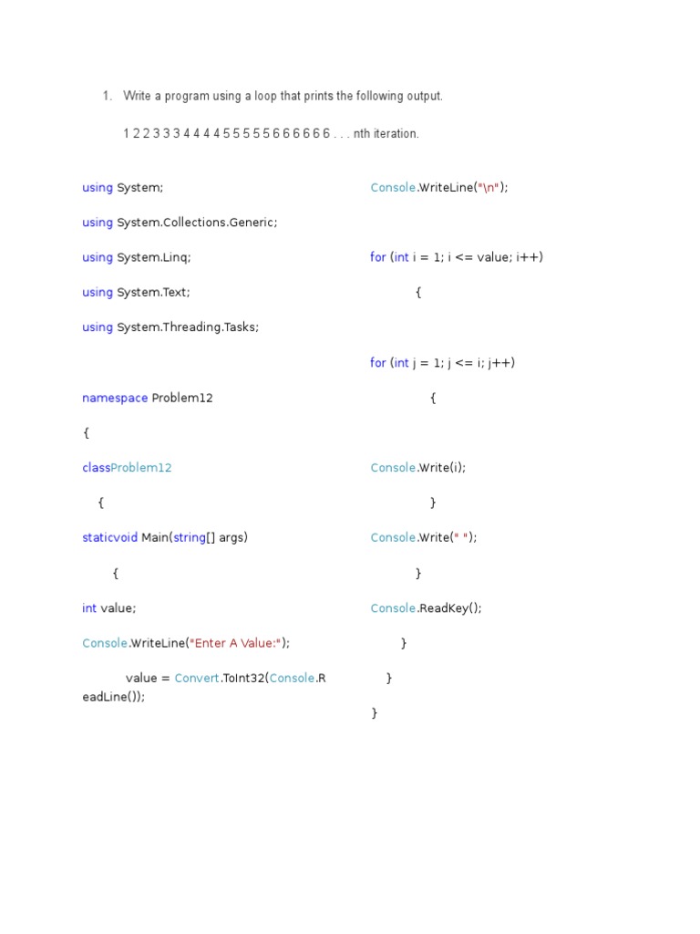 Write A Program Using A Loop That Prints The Following Output. 1 2 2 3 ...