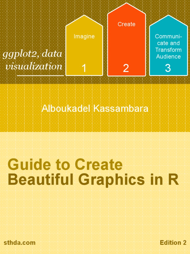 A Guide to Create Beautiful Graphics in R, 2nd Ed.pdf | R (Programming ...