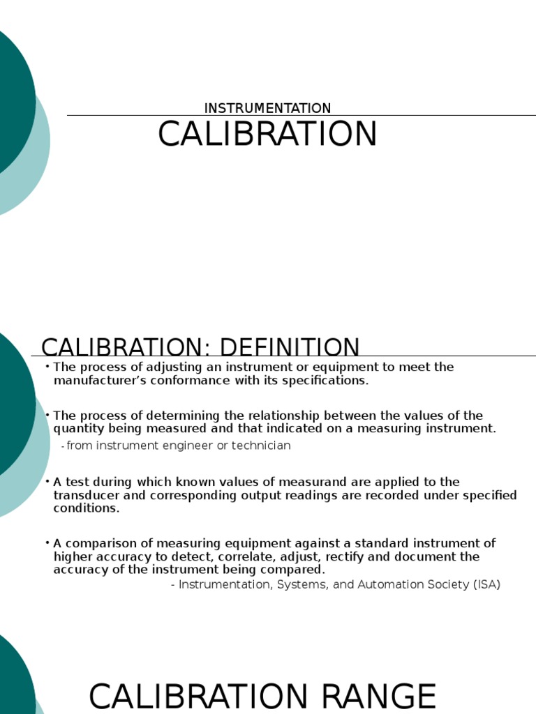 Ensuring Accuracy Through Calibration Defining Calibration, Instrument