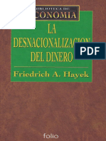 VON HAYEK, Friedrich, La desnacionalización del dinero.pdf
