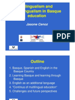 Basque Education and Multilingualism: Models, Challenges and Perspectives