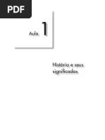 ‌História e seus significados - Aula 1 - CEDERJ