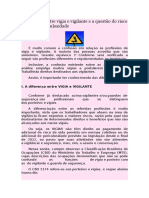 A Diferença Entre Vigia e Vigilante e A Questão Do Risco de Vida e Periculosidade