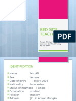 Bed Site Teaching: Nadya Win Apriliani Lecturer: Dr. Rizal Daulay, SP - Ot, Mars