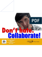 Don't Hate. Collaborate!