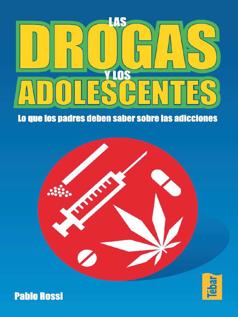 Las Drogas y Los Adolescf PDF La dependencia de sustancias Drogas Fotos De Sexo Hd