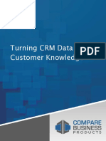 Turning CRM Data Into Customer Knowledge