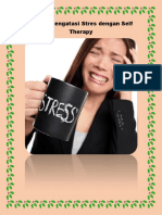 7 Cara Mengatasi Stres Dengan Self Therapy