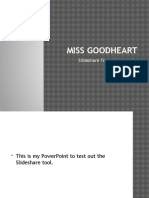 Miss Goodheart: Slideshare Tester Powerpoint