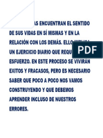 Las Personas Encuentran El Sentido de Sus Vidas en Sí Mismas y en La Relación Con Los Demás