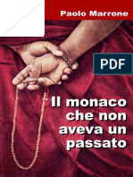 Il Monaco Che Non Aveva Un Passato (Italian Edition)