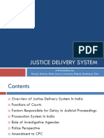 Justice Delivery System: A Presentation By-Deepti, Gaurav, Harit, Jeeva, Loveleena, Rakesh, Sasikumar, Tanu