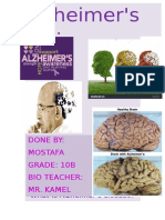 Done By: Mostafa Grade: 10B Bio Teacher: Mr. Kamel: What Is Alzheimer's Disease?