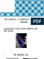 Un Angel Llamado Mama