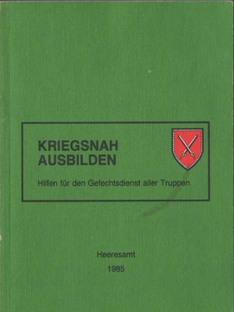 Kriegsnah Ausbilden Hilfen für den Gefechtsdienst