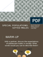 special populations- gifted males