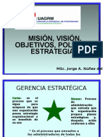 Mision - Vision - Objetivos - Politicas y Estrategias