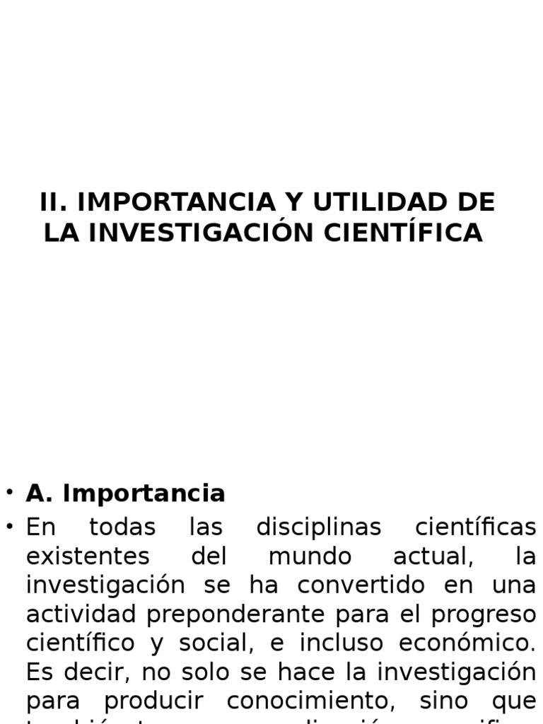 Importancia y Utilidad de La Investigacion Conocimiento