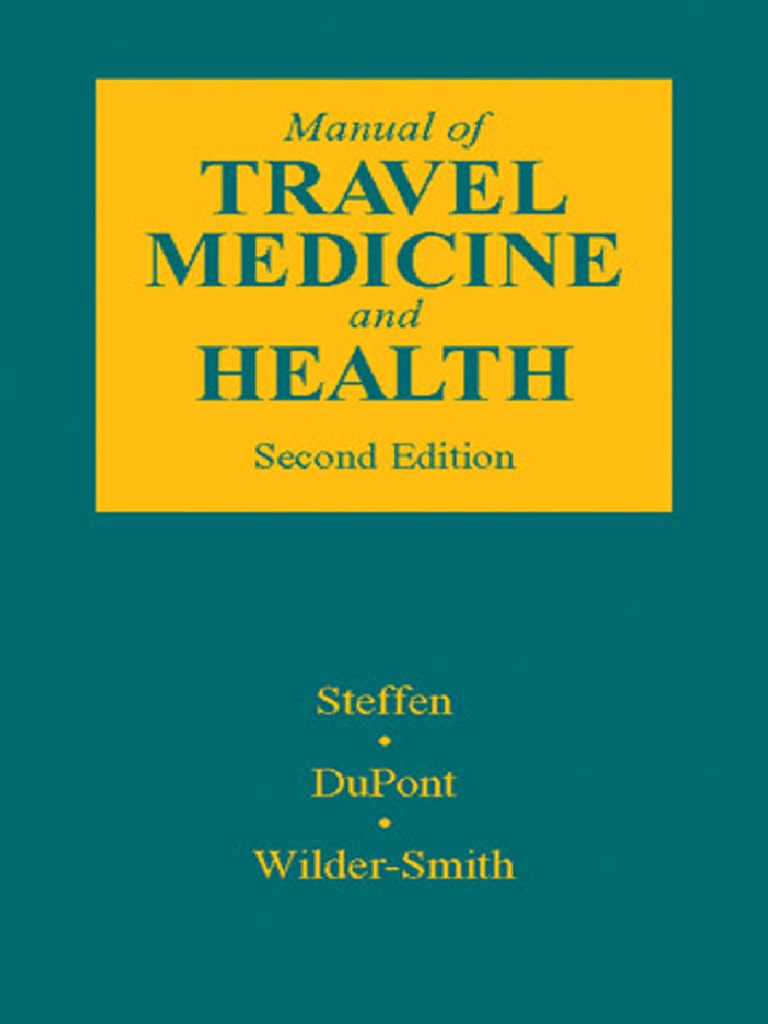 Manual of Travel Medicine & Health, 2nd Ed, 2003 Tourism Medicine