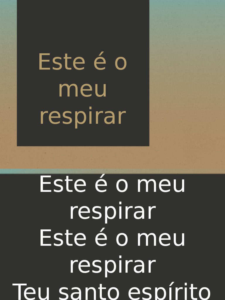 Este É o Meu Respirar (Slide Editável Power Point) | PDF