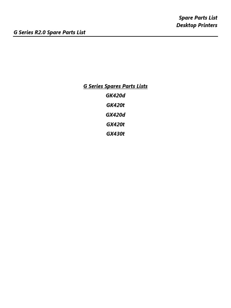 Zebra GSeries Thermal Printer GK420d GK420t GX420d GX420t GX430t PARTS