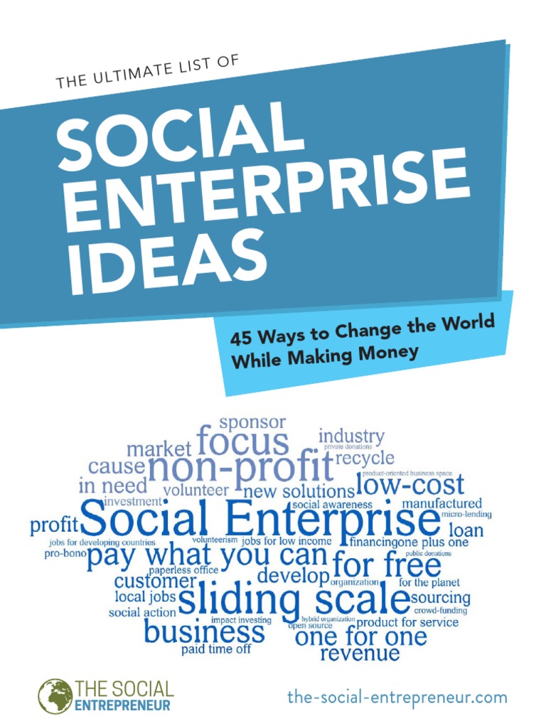 The+Ultimate+List+of+Social+Enterprise+Ideas Social Entrepreneurship