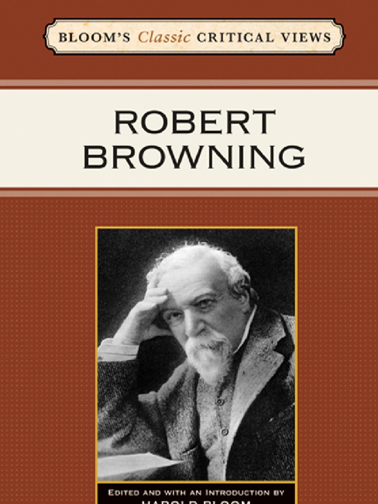 Bloom s Classic Critical Views Robert Browning